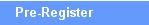 Pre-Register 